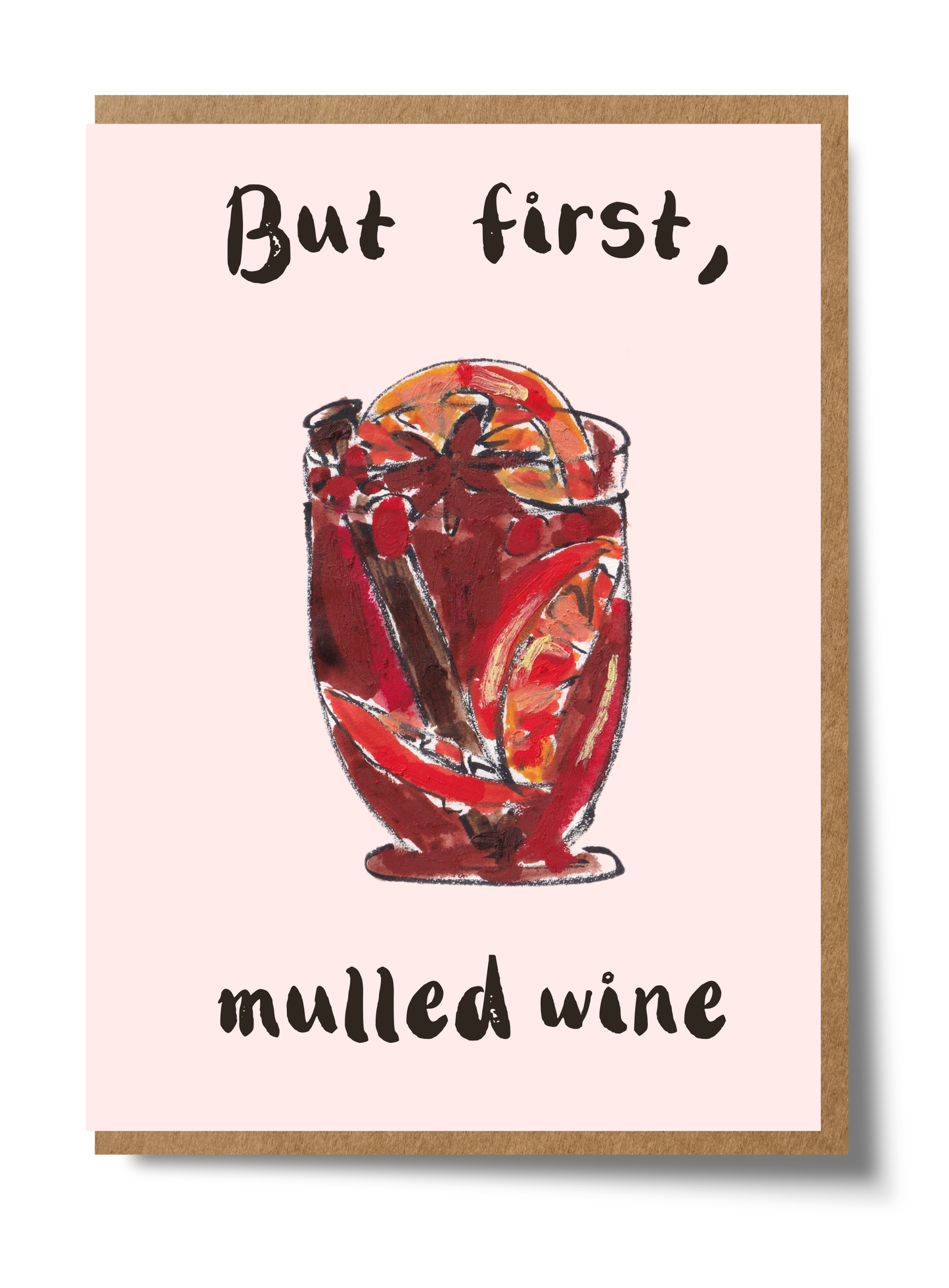 But First, Mulled Wine
