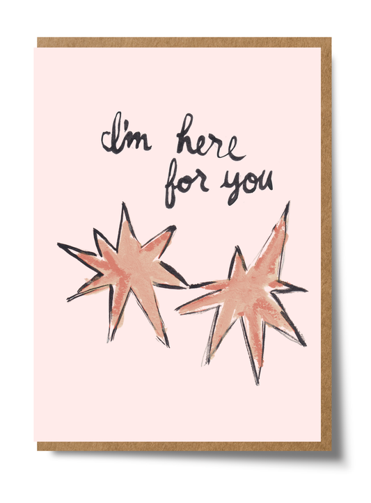 I'm Here for You