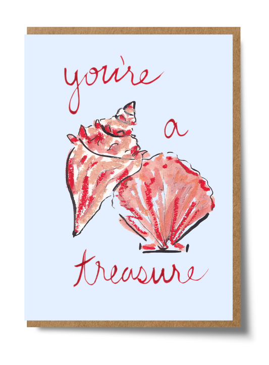 You're a Treasure