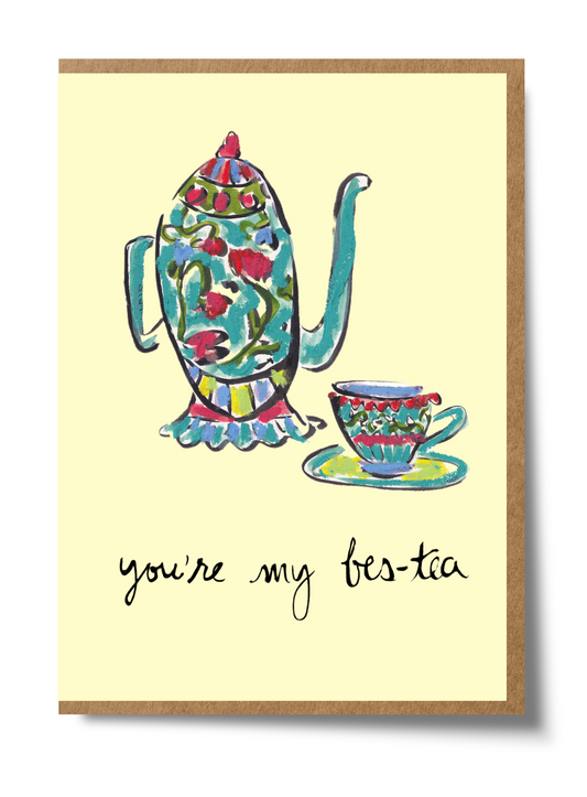 You're my Bes-Tea